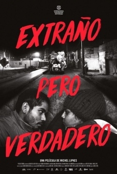 Extraño pero verdadero en ligne gratuit