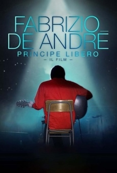 Fabrizio De André: Principe libero online streaming