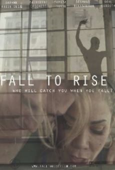 Watch Fall to Rise online stream