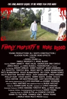 Ver película Family Property 2: More Blood