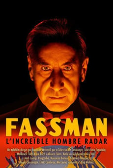 Ver película Fassman, el increíble hombre radar