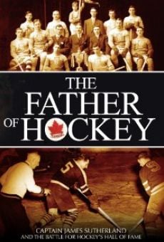 Ver película Father of Hockey