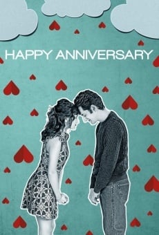 Happy Anniversary streaming en ligne gratuit