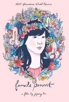 Female Pervert streaming en ligne gratuit