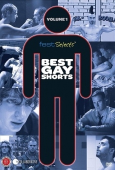 Fest Selects: Best Gay Shorts, Vol. 1