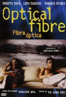 Ver película Fibra óptica