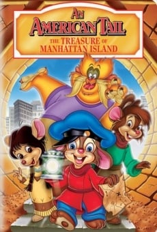 Watch An American Tail: The Treasure of Manhattan Island online stream