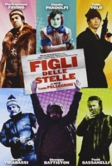 Figli delle stelle stream online deutsch