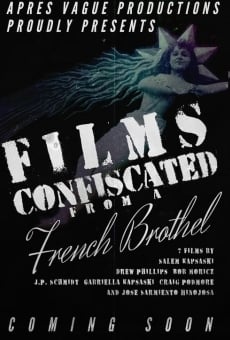 Films Confiscated from a French Brothel streaming en ligne gratuit