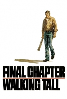 Final Chapter: Walking Tall online