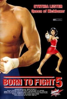Born to Fight 5