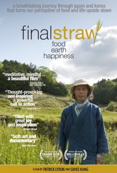 Final Straw: Food, Earth, Happiness (2015)