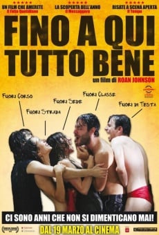 Fino a qui tutto bene (2014)