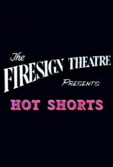 Firesign Theatre Presents 'Hot Shorts' stream online deutsch