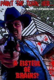 Película: Fistful of Brains