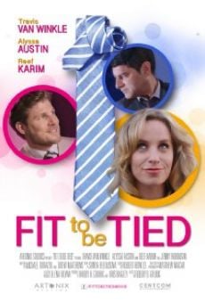 Watch Fit to Be Tied online stream