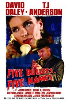 Ver película Five Bullets, Five Names