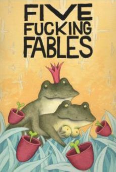 Five F*cking Fables (Five Fucking Fables) online kostenlos