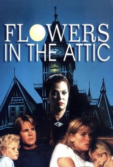 Watch Flowers in the Attic online stream