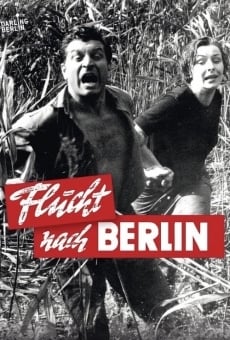 Flucht nach Berlin streaming en ligne gratuit