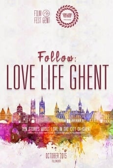 Ver película Follow: Love Life Ghent