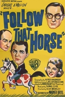 Follow That Horse!