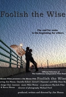 Foolish the Wise en ligne gratuit