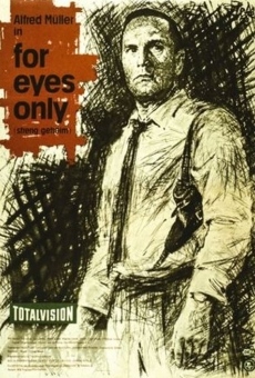 For Eyes Only - Streng geheim streaming en ligne gratuit