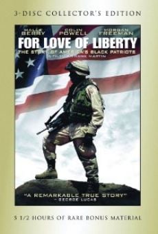 For Love of Liberty: The Story of America's Black Patriots online kostenlos