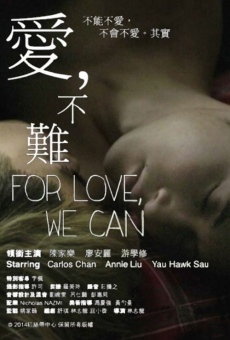 For Love, We Can online kostenlos