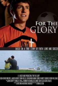 Ver película For the Glory