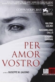Per amor vostro online streaming