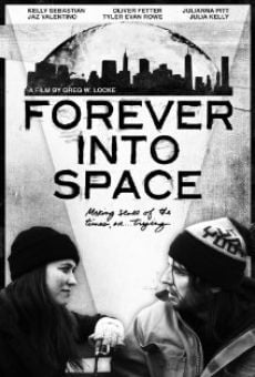 Forever Into Space streaming en ligne gratuit