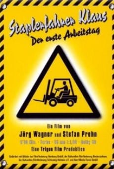 Staplerfahrer Klaus - Der erste Arbeitstag