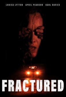 Watch Fractured online stream