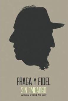 Fraga y Fidel, sin embargo online kostenlos