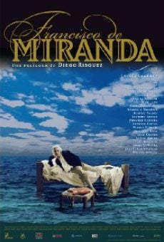 Watch Francisco de Miranda online stream