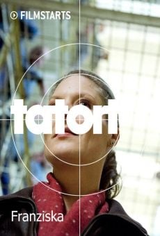 Tatort: Franziska streaming en ligne gratuit