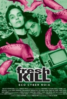 Fresh Kill on-line gratuito