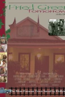 Fried Green Tomorrows: Juliette, GA Lives stream online deutsch