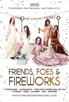 Friends, Foes & Fireworks on-line gratuito