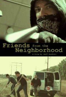 Ver película Friends from the Neighborhood