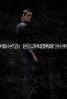 From Darkness streaming en ligne gratuit