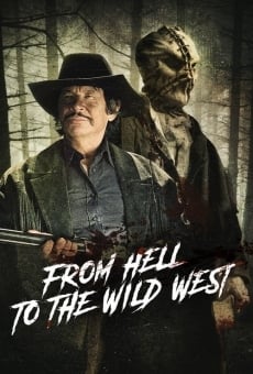 From Hell to the Wild West online kostenlos