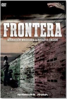 Frontera: Migración mexicana a Estados Unidos online kostenlos