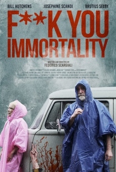 Fuck You Immortality streaming en ligne gratuit