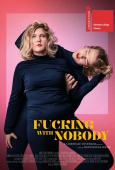 Ver película Fucking with Nobody