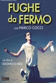 Fughe da fermo streaming en ligne gratuit