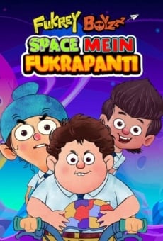 Fukrey Boyzzz: Space Mein Fukrapanti online free