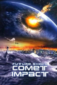 Watch Future Shock: Comet Impact online stream